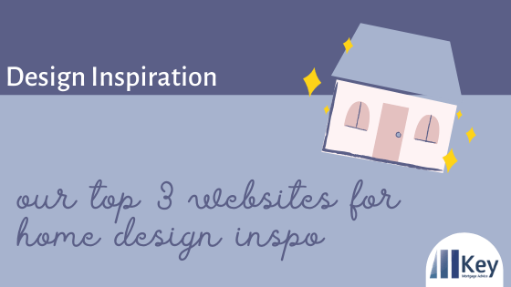 Our Top 3 Websites For Home Design Inspo